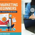 Email Marketing for Beginners: How to Build a List That Actually Makes Money